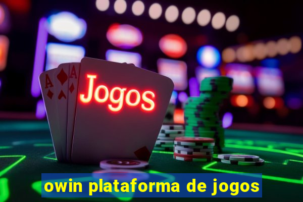 owin plataforma de jogos